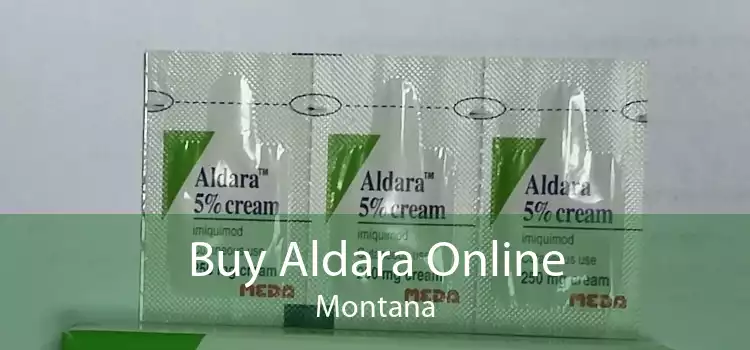 Buy Aldara Online Montana