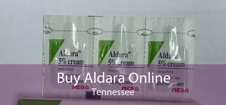 Buy Aldara Online Tennessee
